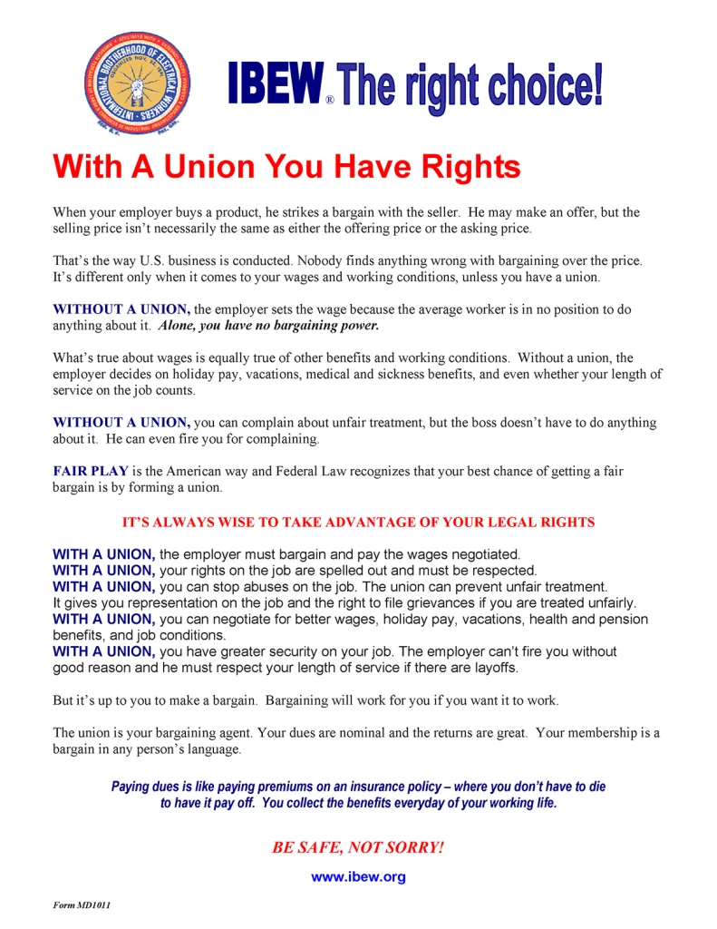 IBEW The Right Choice! With a union you have rights.